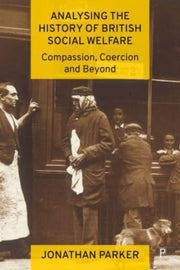 Analysing The History Of British Social By Parker, Jonathan