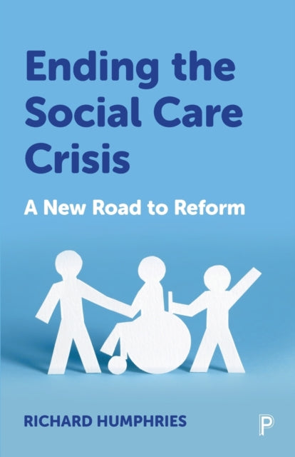Ending The Social Care Crisis