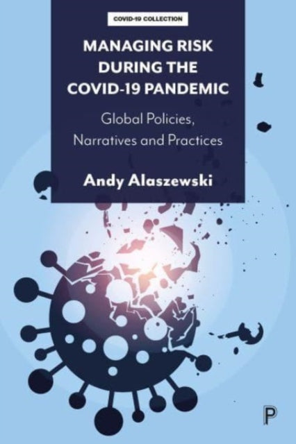 Managing Risk During The Covid 19 Pandem