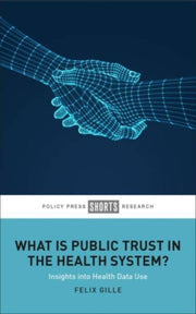 What Is Public Trust In The Health Syste By Gille, Felix