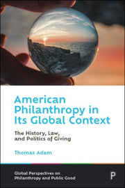American Philanthropy In Its Global Cont