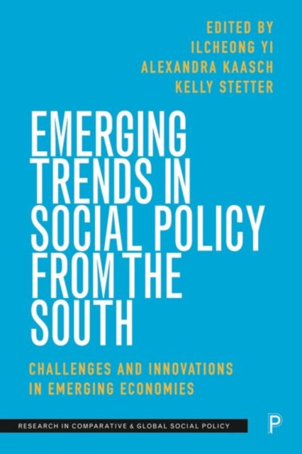 Emerging Trends In Social Policy From Th