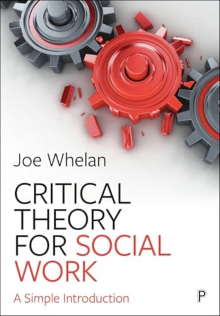 Critical Theory For Social Work