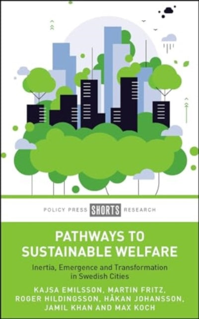 Pathways To Sustainable Welfare