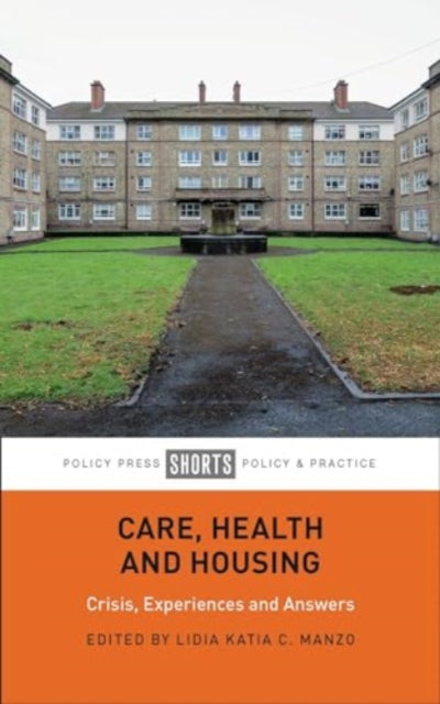 Care Health & Housing By Manzo, Lidia K C(ed)