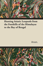 Hunting Asiatic Leopards From The Foothi
