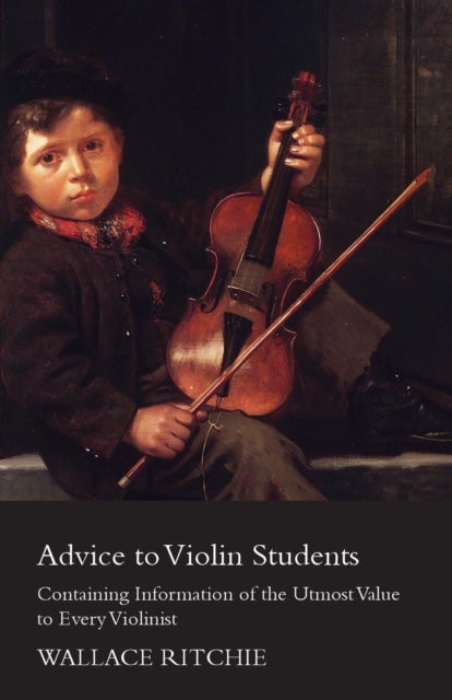 Advice To Violin Students - Containing I