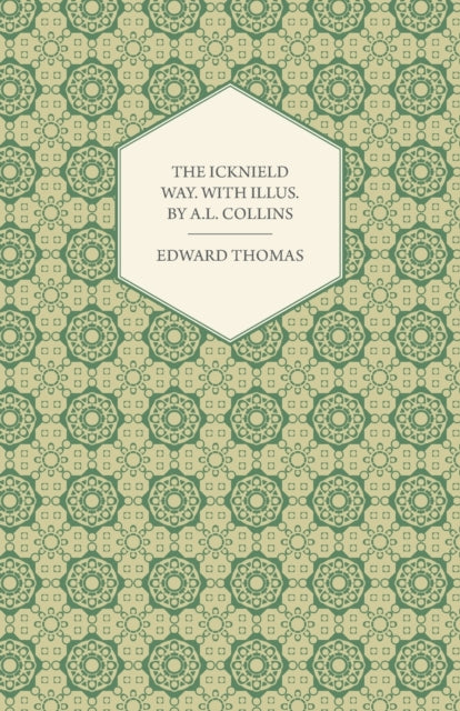 The Icknield Way: With Illustrations By