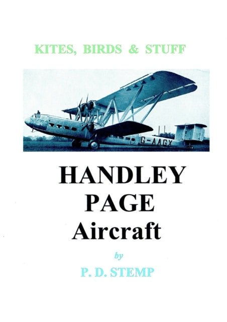 Kites, Birds   Stuff  -  Handley Page Ai