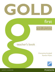 Gold First New Edition Teacher S Book