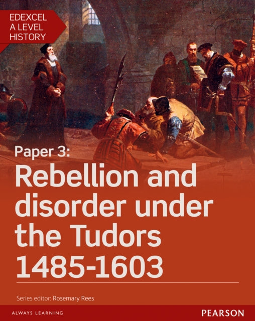 Rebellion & Disorder Under The Tudors 14