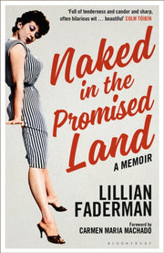 Naked In The Promised Land By Faderman, Lillian