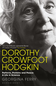 Dorothy Hodgkin A Life