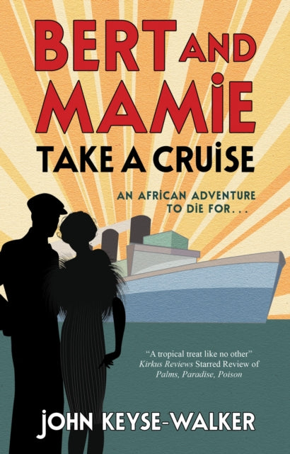 Bert & Mamie Take A Cruise