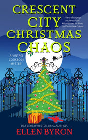 Crescent City Christmas Chaos By Byron, Ellen