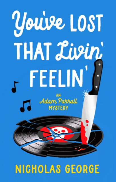 Youve Lost That Livin Feelin
