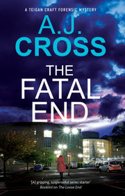 Fatal End By Cross, A J
