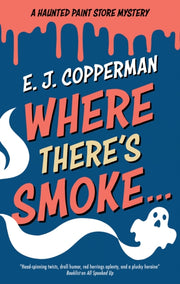 Where Theres Smoke By Copperman, Ej