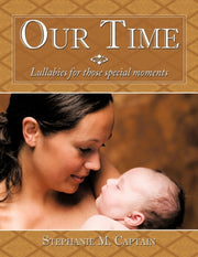 Our Time: Lullabies For Those Special Mo