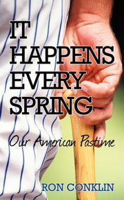 It Happens Every Spring: Our American Pa