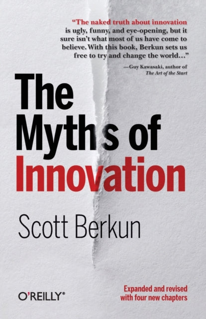 Myths Of Innovation The Paperback