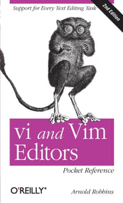 Vi & Vim Editors Pocket Reference 2e