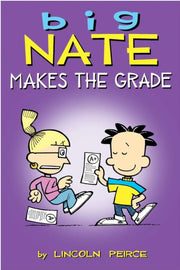 Big Nate Makes The Grade