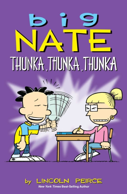 Big Nate Thunka Thunka Thunka