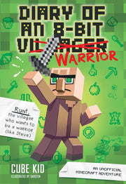Diary Of An 8-bit Warrior Book 1