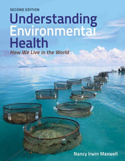 Understanding Environmental Health How