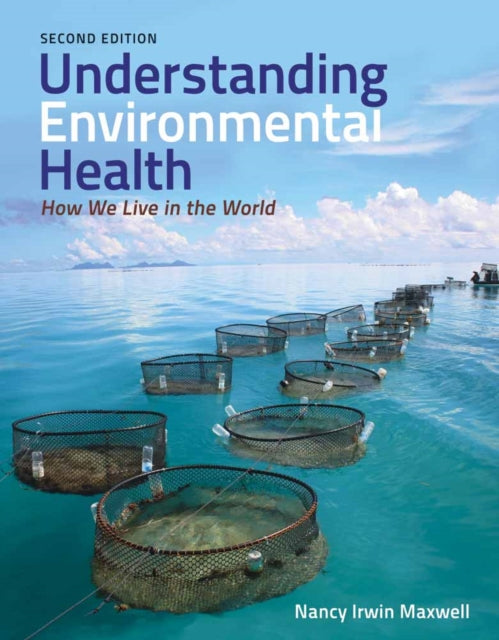 Understanding Environmental Health How