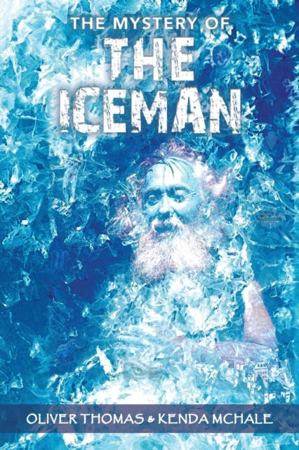 The Mystery Of The Iceman