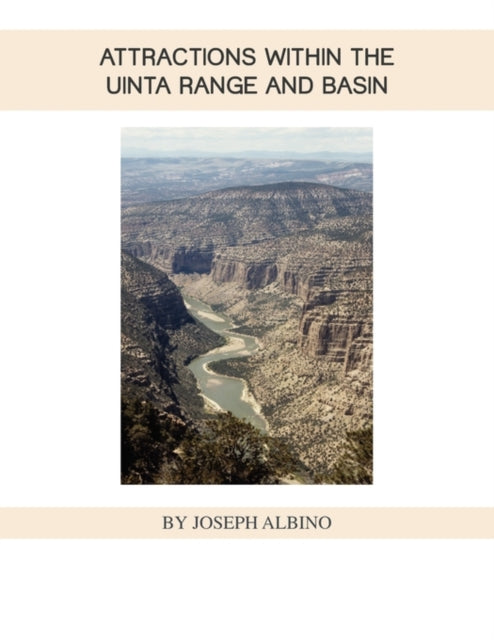 Attractions Within The Uintah Range And
