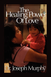The Healing Power Of Love