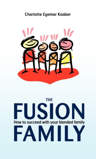 The Fusion Family: How To Succeed With Y