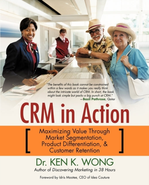 Crm In Action: Maximizing Value Through
