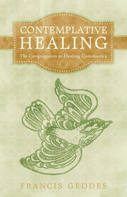 Contemplative Healing: The Congregation