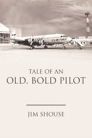 Tale Of An Old, Bold Pilot