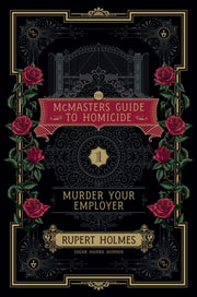 Murder Your Employer By Holmes, Rupert