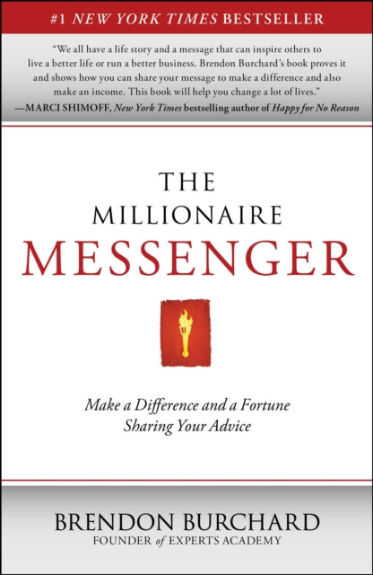 Millionaire Messenger By Burchard, Brendon