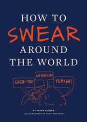 How To Swear Around The World