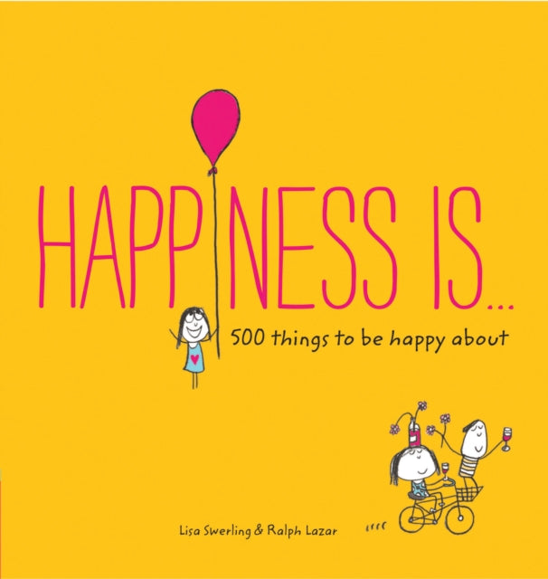 Happiness Is