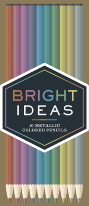 Bright Ideas 10 Metallic Colored Pencils