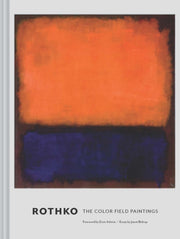 Rothko The Colour Field Paintings