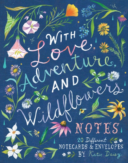 With Love Adventure & Wildflowers Notes By Daisy,katie