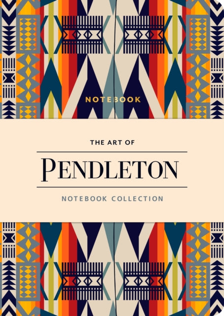 Art Of Pendleton Notebook Collection