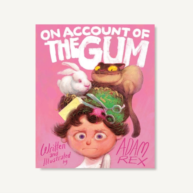 On Account Of The Gum By Rex, Adam