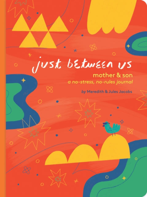 Just Between Us Mother Son By Meredith Jacobs