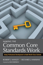 Making The Common Core Standards Work