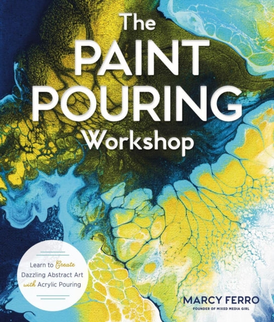Paint Pouring Workshop